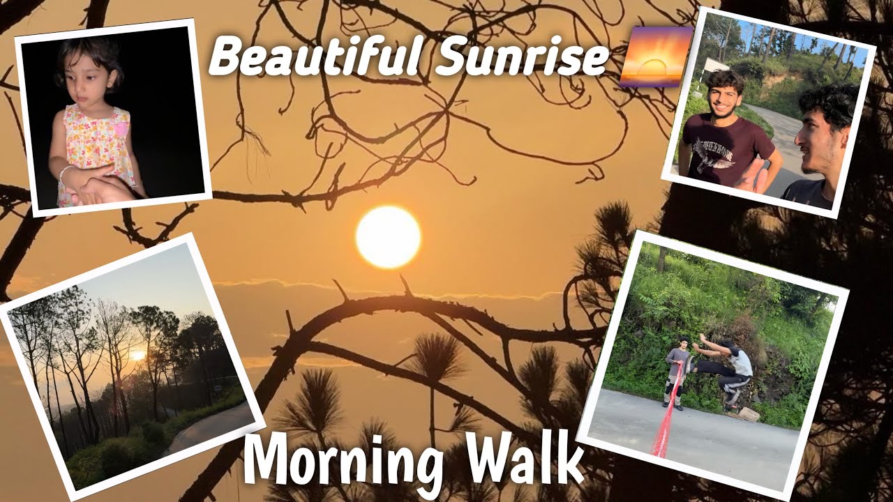 Beautiful Sunrise 🌅 ||🥹During Morning Walk🌆😍||( Vlog - 4 )