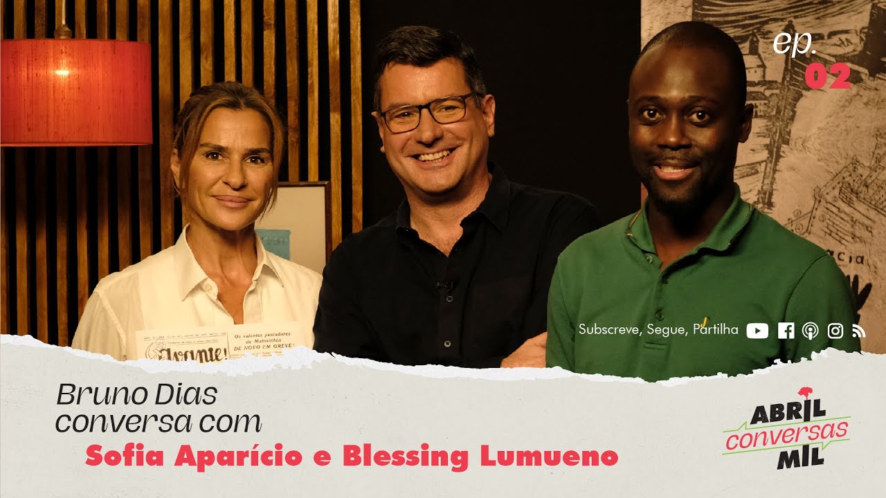 Abril conversas mil #2 - Blessing Lumueno e Sofia Aparício