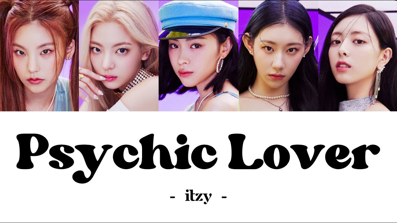【日本語字幕/日本語訳/パート分け/歌詞/和訳】ITZY 있지 イッジ「 Psychic Lover 」@ITZY