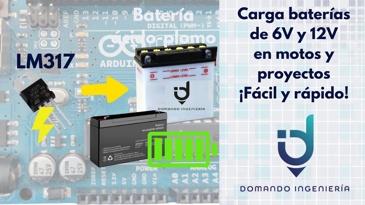 Cómo cargar batería de moto con cargador casero sencillo con LM317  Baterías de ácido plomo 6V o 12V