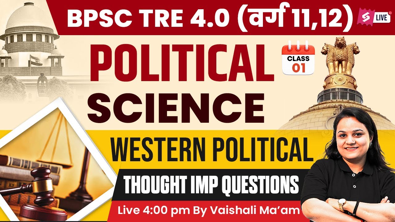 BPSC TRE 4 PGT Political Science Classes  | Western Political Thought For BPSC Teacher By Vaishali