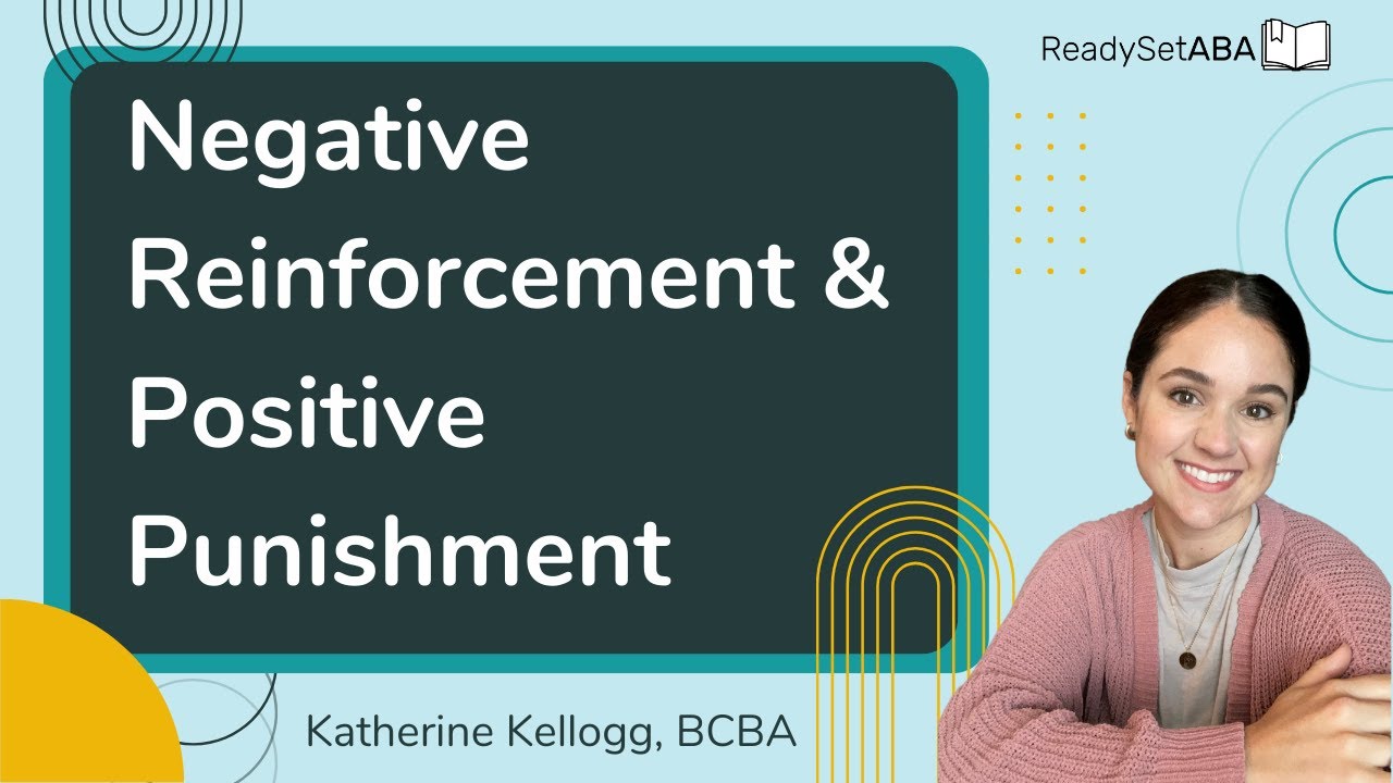 Negative Reinforcement and Punishment Part 1