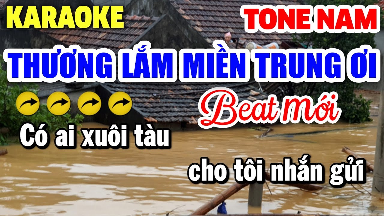 Thương Lắm Miền Trung Ơi Karaoke Tone Nam Nhạc Sống | Karaoke Công Trình