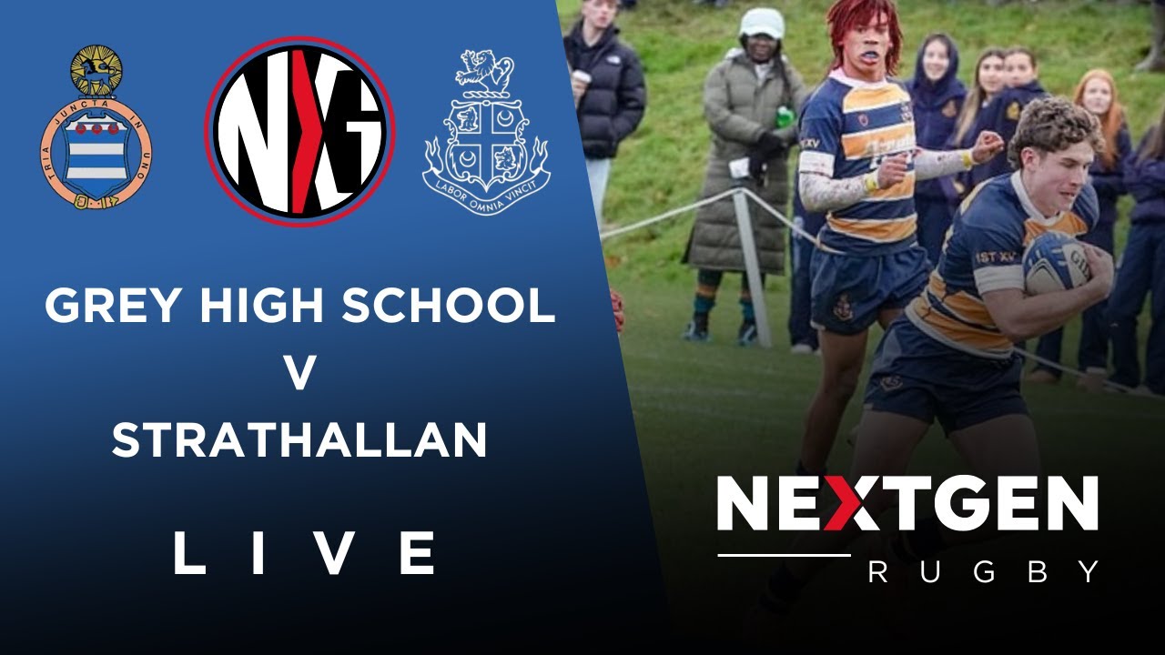 LIVE RUGBY: GREY HIGH SCHOOL vs STRATHALLAN SCHOOL | TYLER HORRMANN MEMORIAL GAME