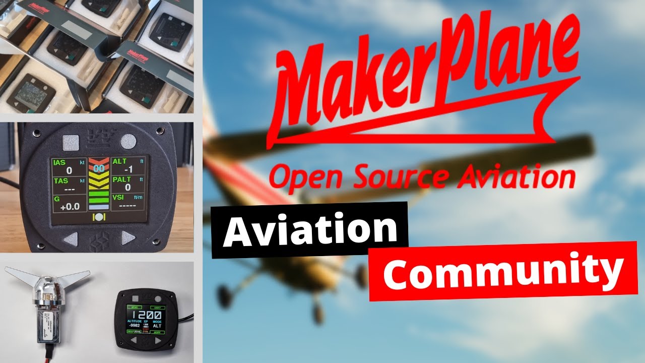 MakerPlane Overview | An Open-Source Aviation Community