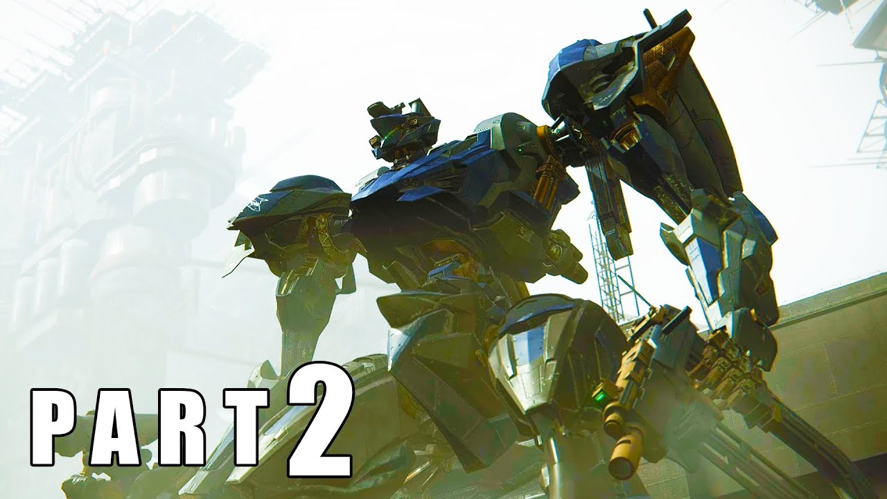 ARMORED CORE VI FIRES OF RUBICON Walkthrough Gameplay - Part 2
