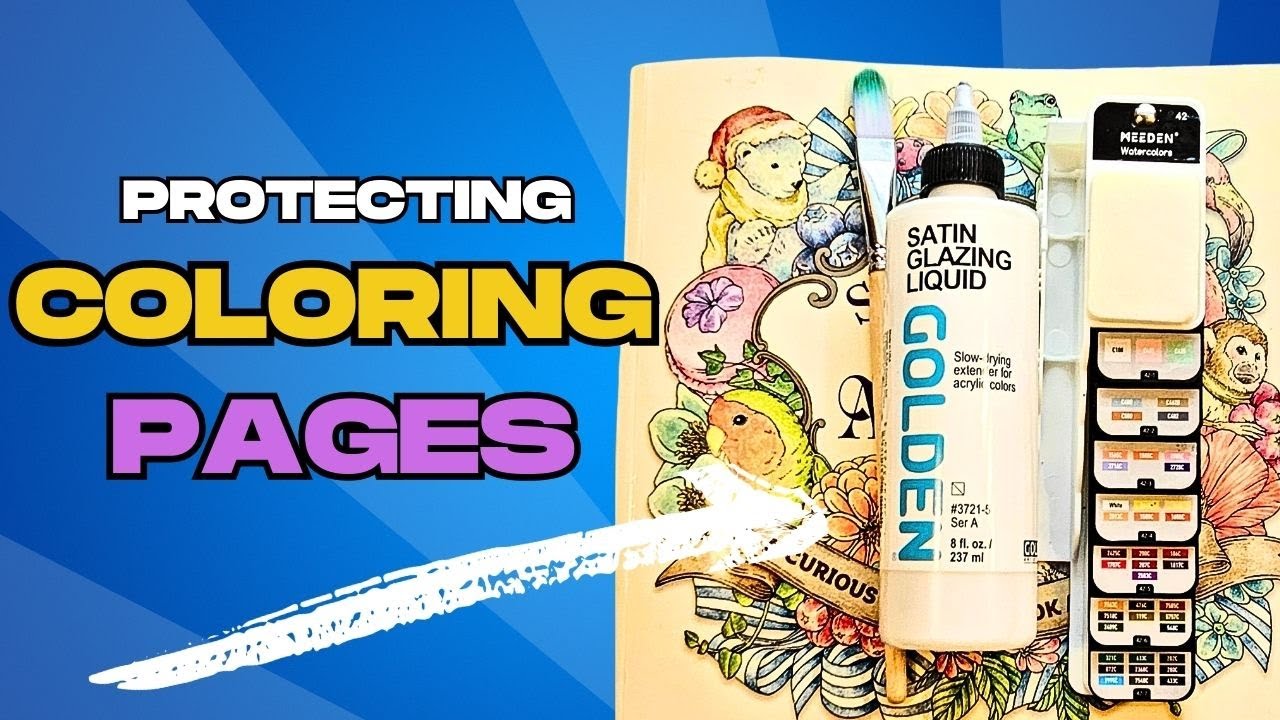 How to Make Your  Coloring Pages  Watercolor Safe | Satin Glazing Liquid