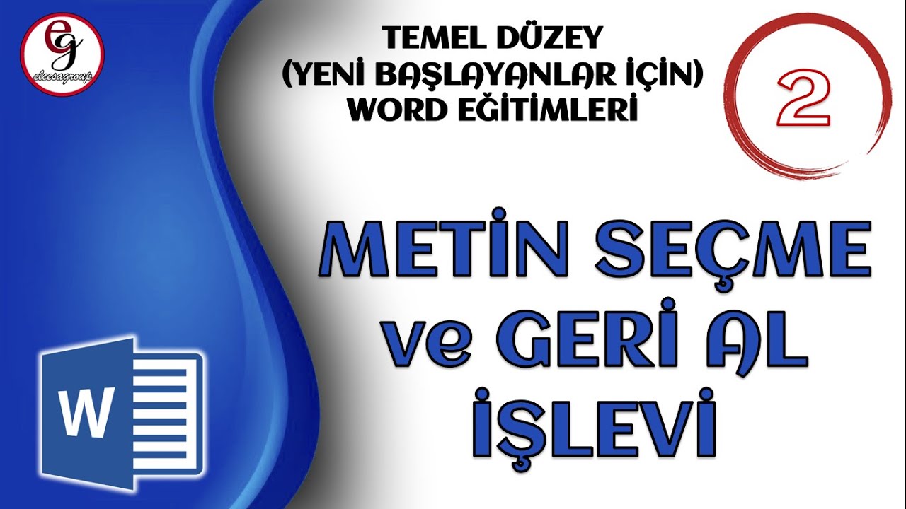 WORD DERS 2 - Metin Seçme ve Geri Al İşlevi
