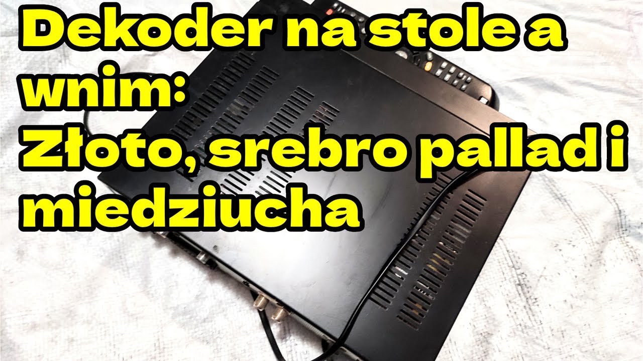 Dekoder na złom | czy znajdę dużo miedzi? gdzie szukać złota, srebra i palladu?