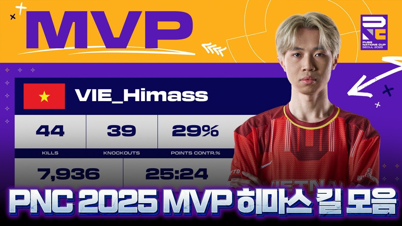 PNC 2025 MVP 히마스 킬 모음 PNC 2025 Vietnam Himass kill highlight [해묵 배틀그라운드]