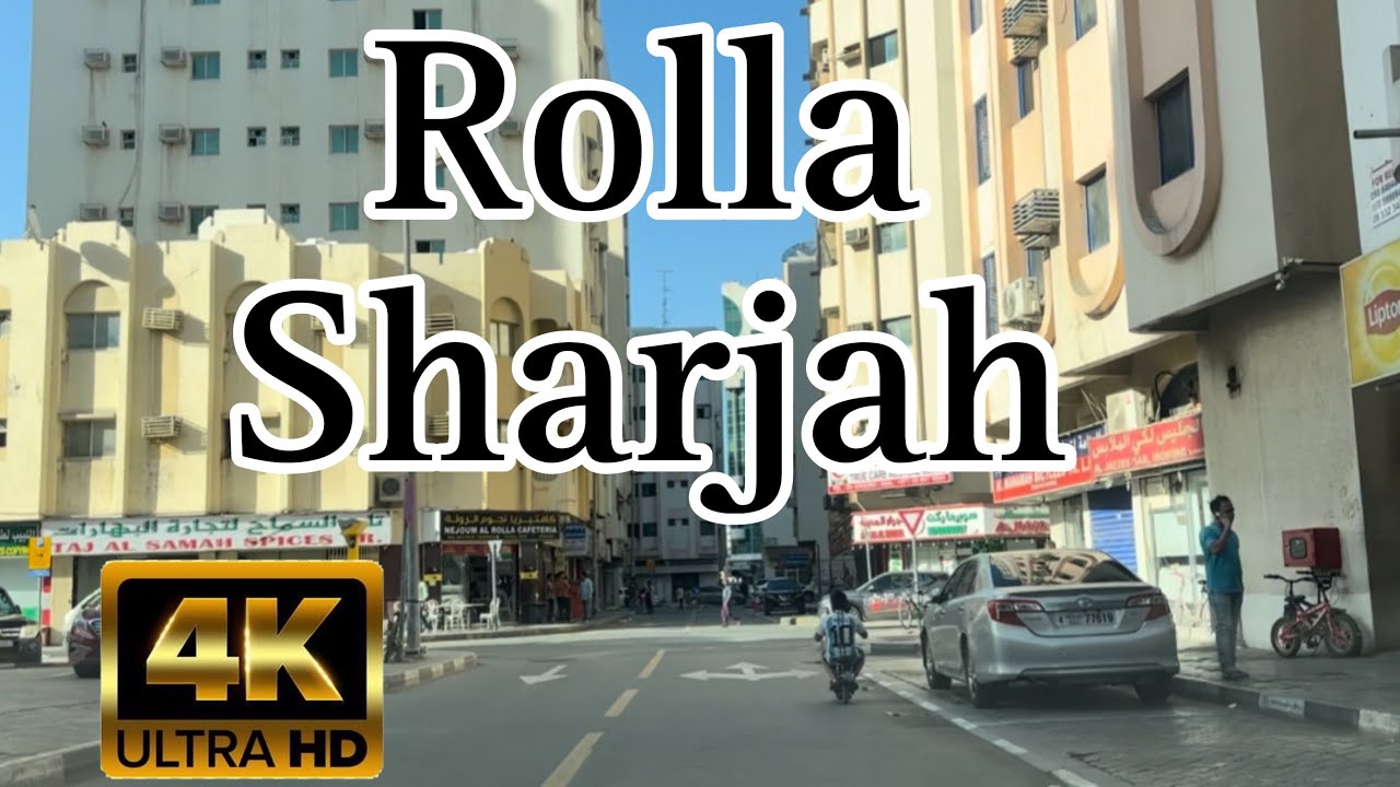 Rolla || Sharjah || Drive tour || UAE 🇦🇪 || 3 May 2024 ||