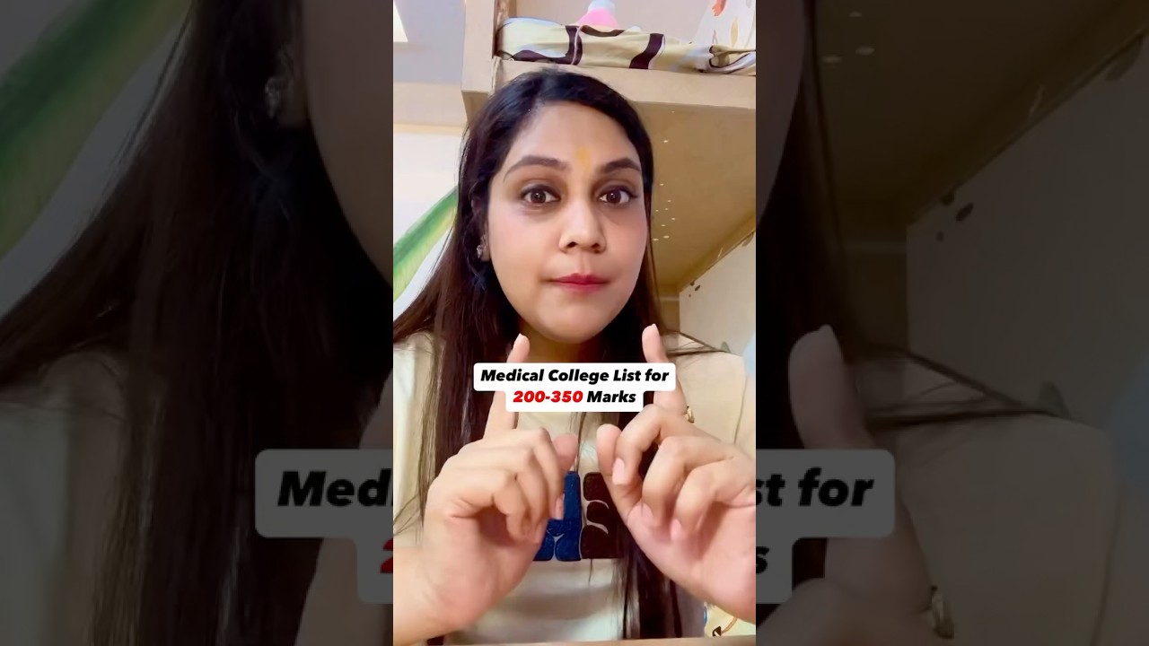 Medical College list for 200-350 Marks #neet #medical