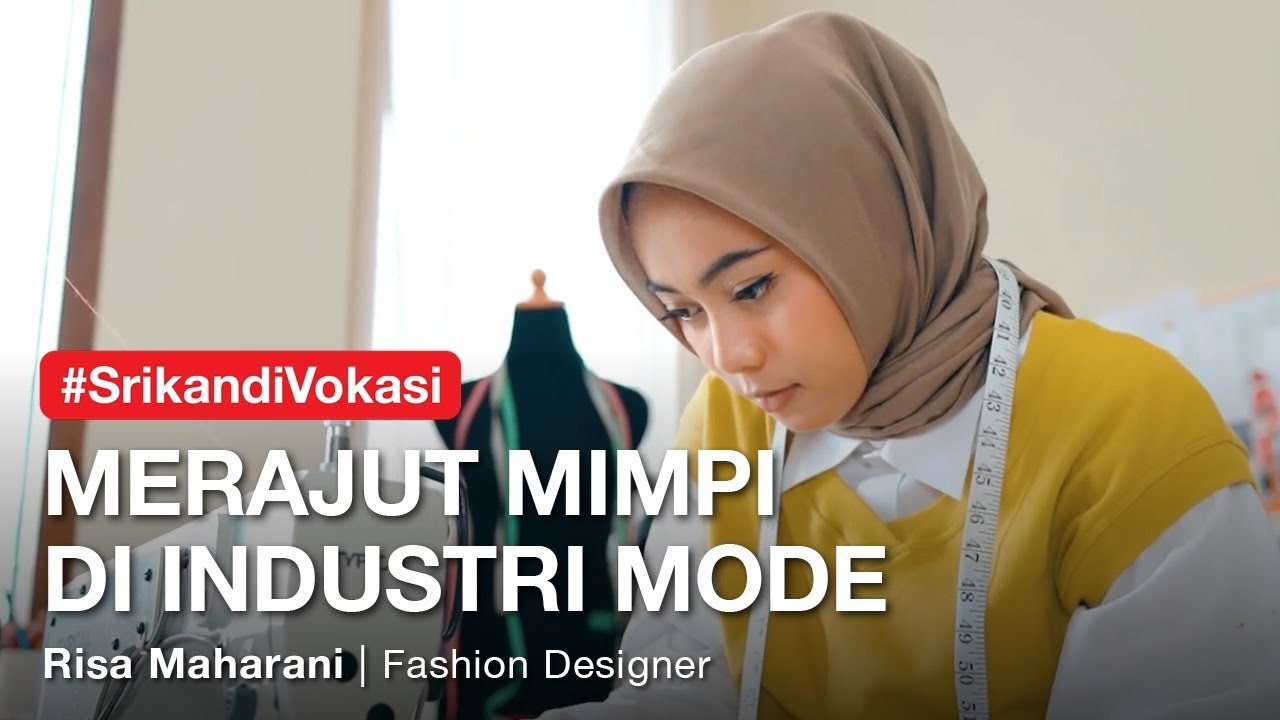Risa Maharani - Fashion Designer | S1⬩E3 Srikandi Vokasi
