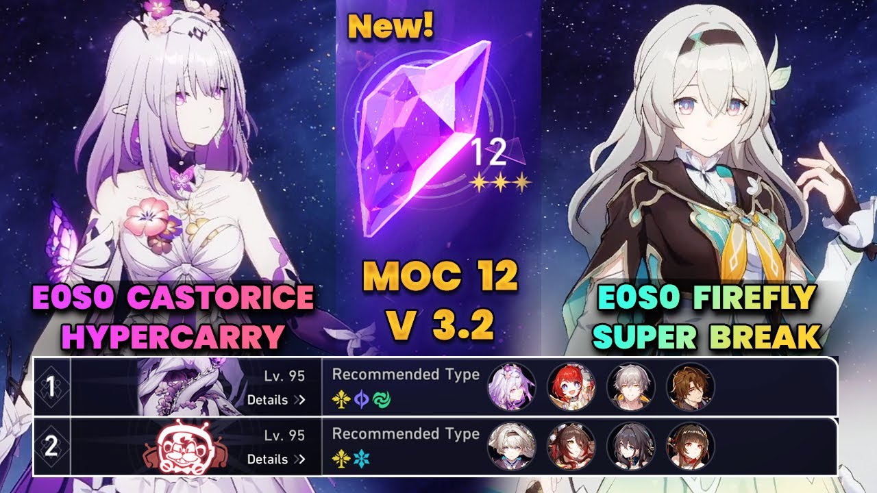 E0S0 Castorice Hypercarry & E0S0 Firefly Super Break | New MOC12 | 3 Stars | HSR | V3.2 |