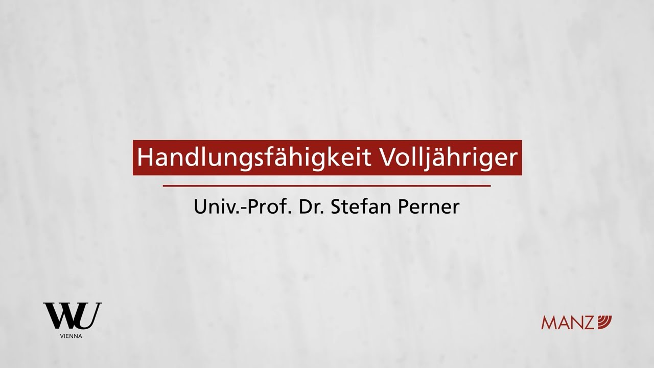 Perner/Spitzer/Kodek - Abschnitt 1.3 - Handlungsfähigkeit Volljähriger 1. Teil