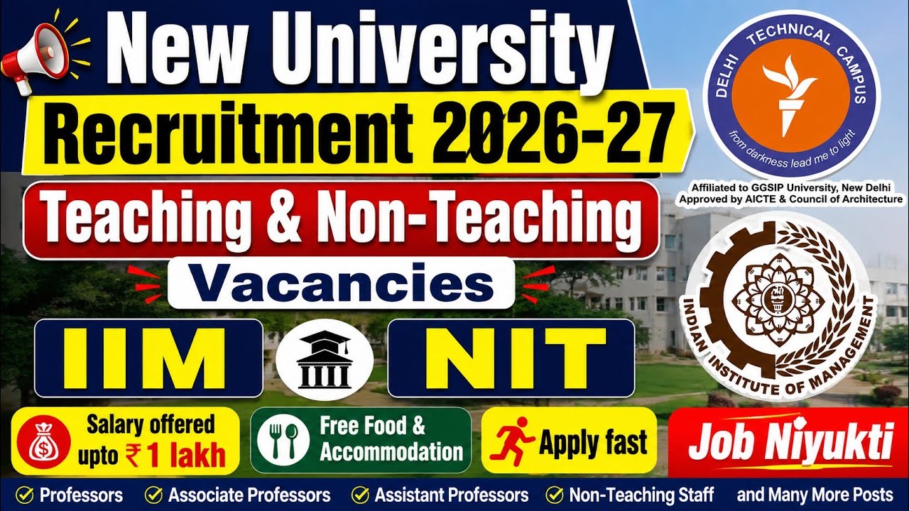 🔥Latest Teaching & Non-Teaching Recruitment 2026 | NIT, IIM, Universities & Schools | Apply Now