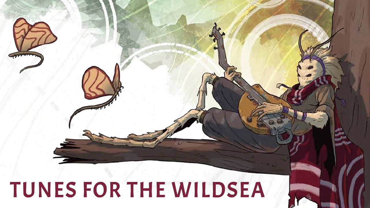 Tunes For The Wildsea