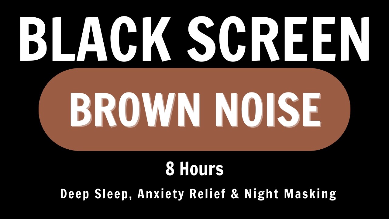 Black Screen Brown Noise – 8 Hours | No Ads, Continuous Sound for Sleep & Focus
