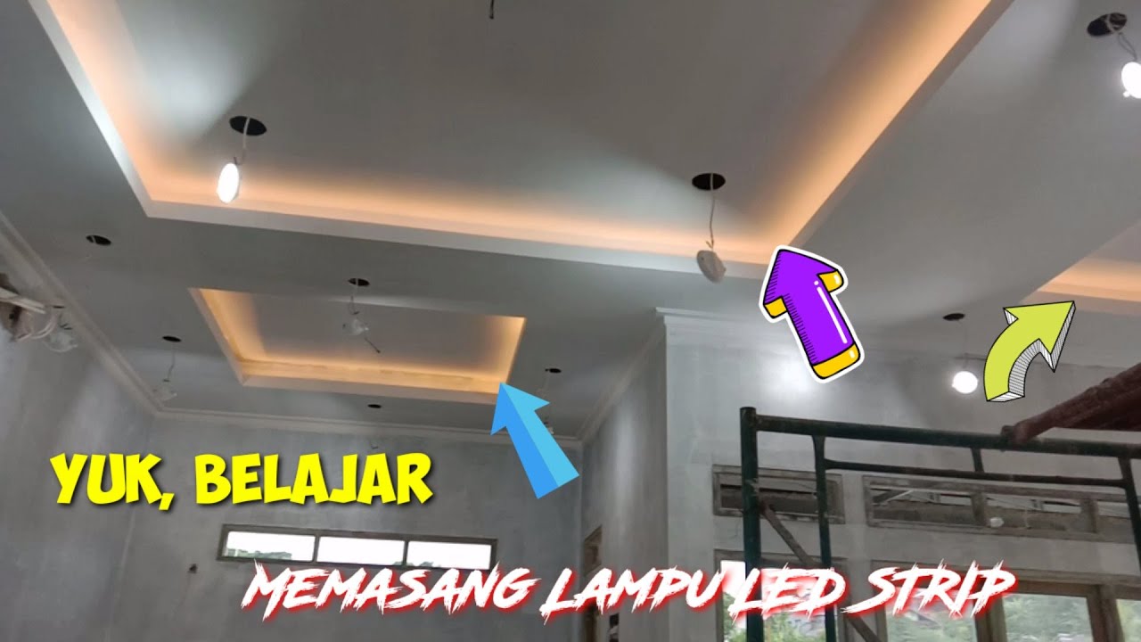 Cara Mudah Memasang Lampu LED STRIP Untuk Lorong Plafon -  Mbah Mulyo Chanel