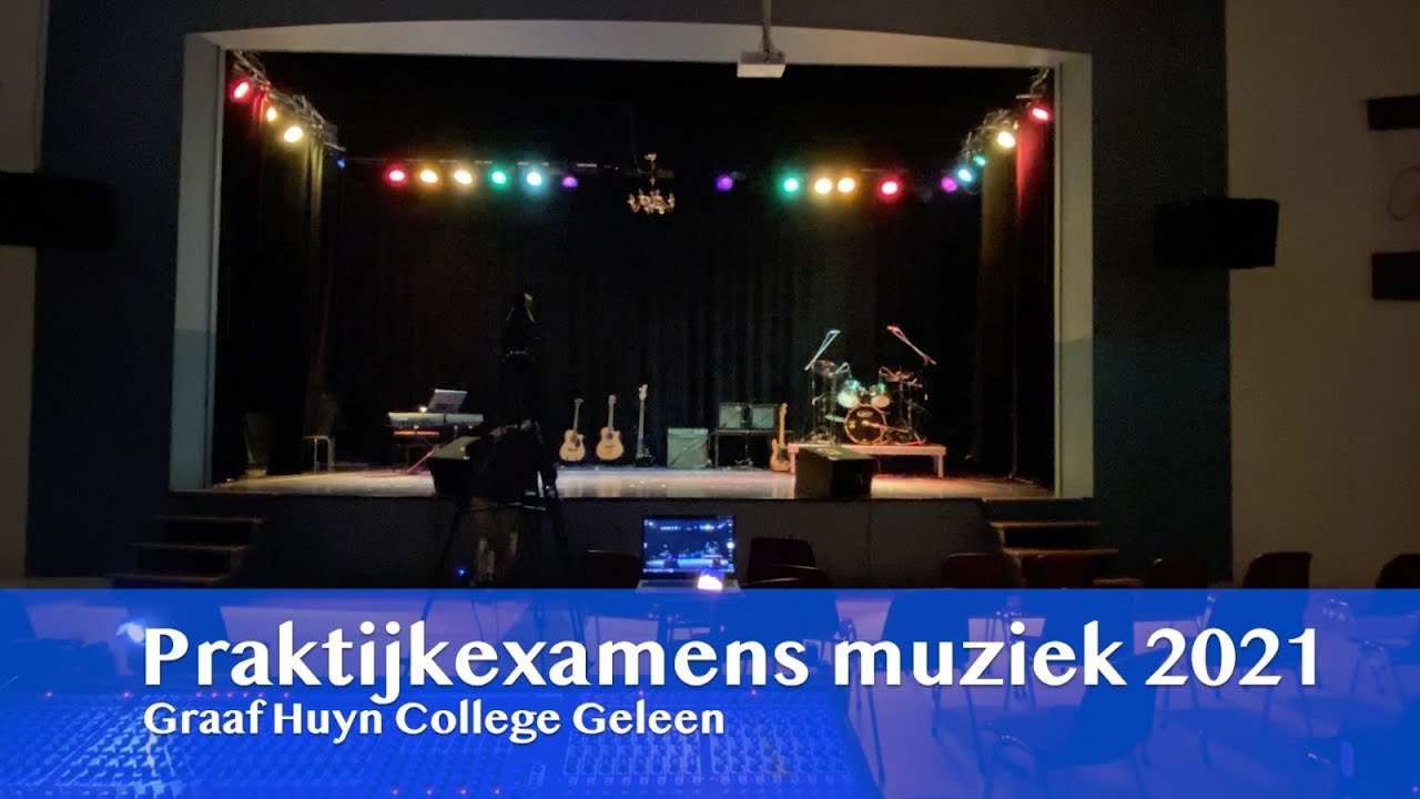 Praktijkexamen muziek 2021 Graaf Huyn College Geleen