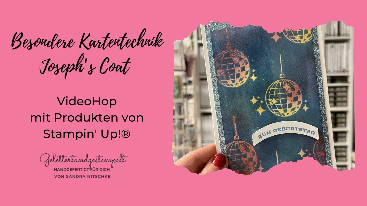 VideoHop I Kartentechnik Joseph‘s Coat mit Produkten von Stampin‘ Up!®