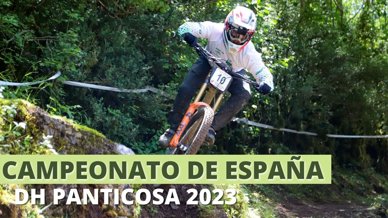 DH Panticosa - Campeonato de España 2023