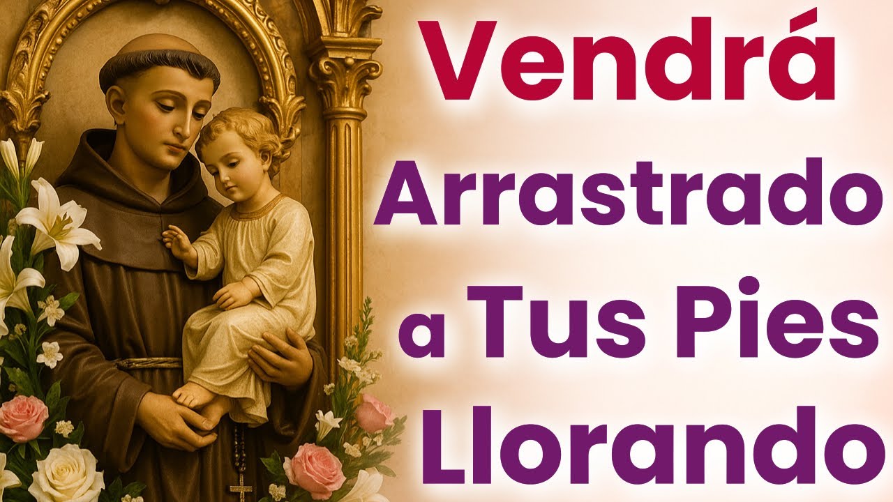 HAZ esta ORACIÓN y VOLVERÁ ARRASTRÁNDOSE 💓 100% Real