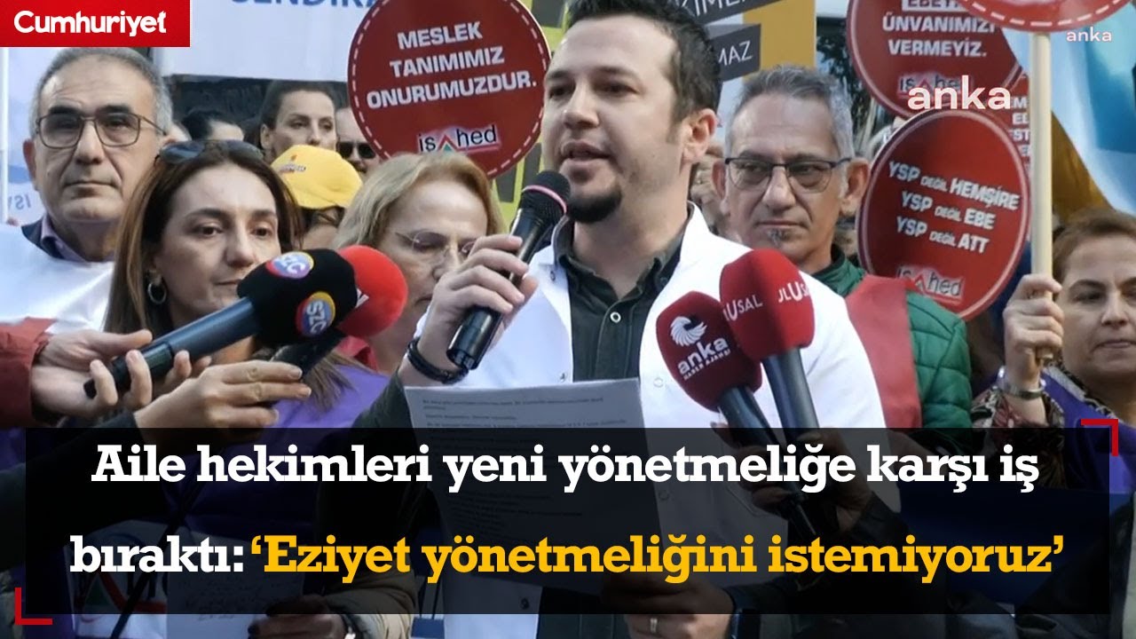 Aile hekimleri yeni yönetmeliğe karşı iş bıraktı: ‘Eziyet yönetmeliğini istemiyoruz’