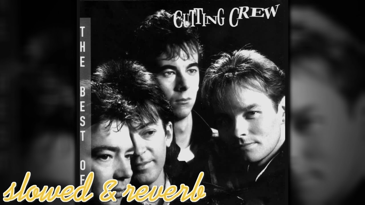 Cutting Crew - Died in Your Arms (slowed & reverb)