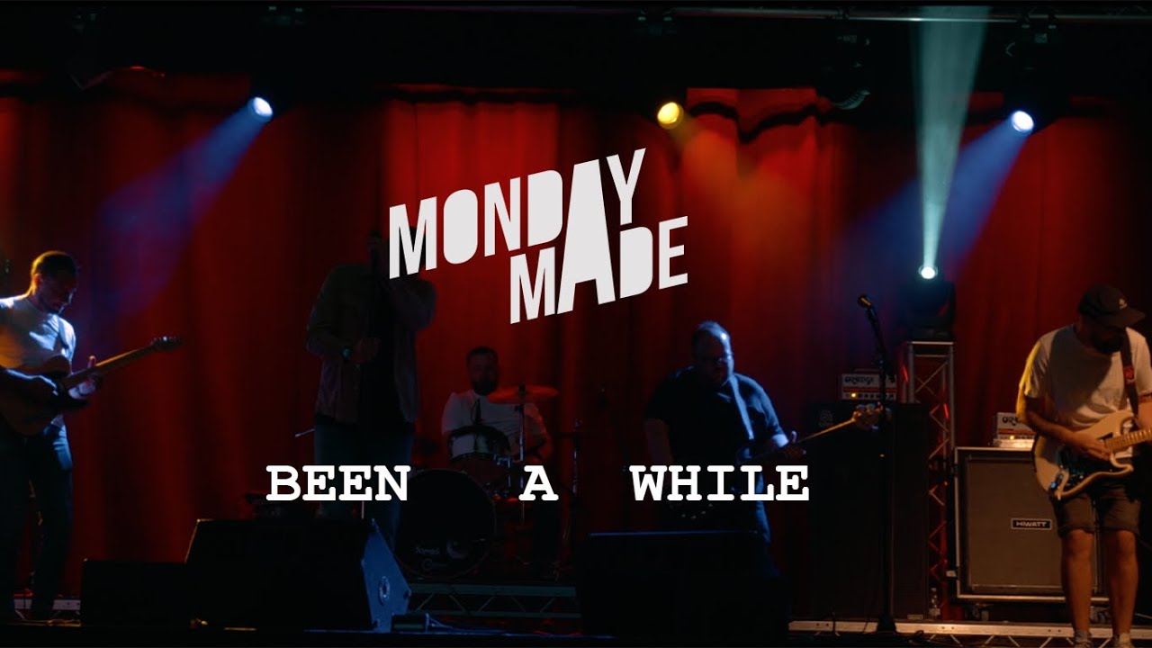 Monday Made - Been A While - Official Video