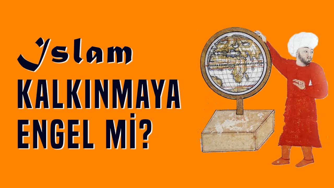 İslam Gelişmeye Engel mi?