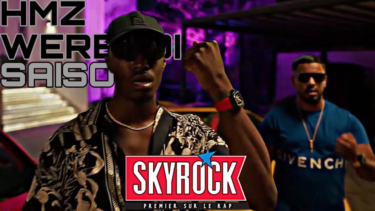 Hmz, Werenoi - Saison (Version Skyrock)