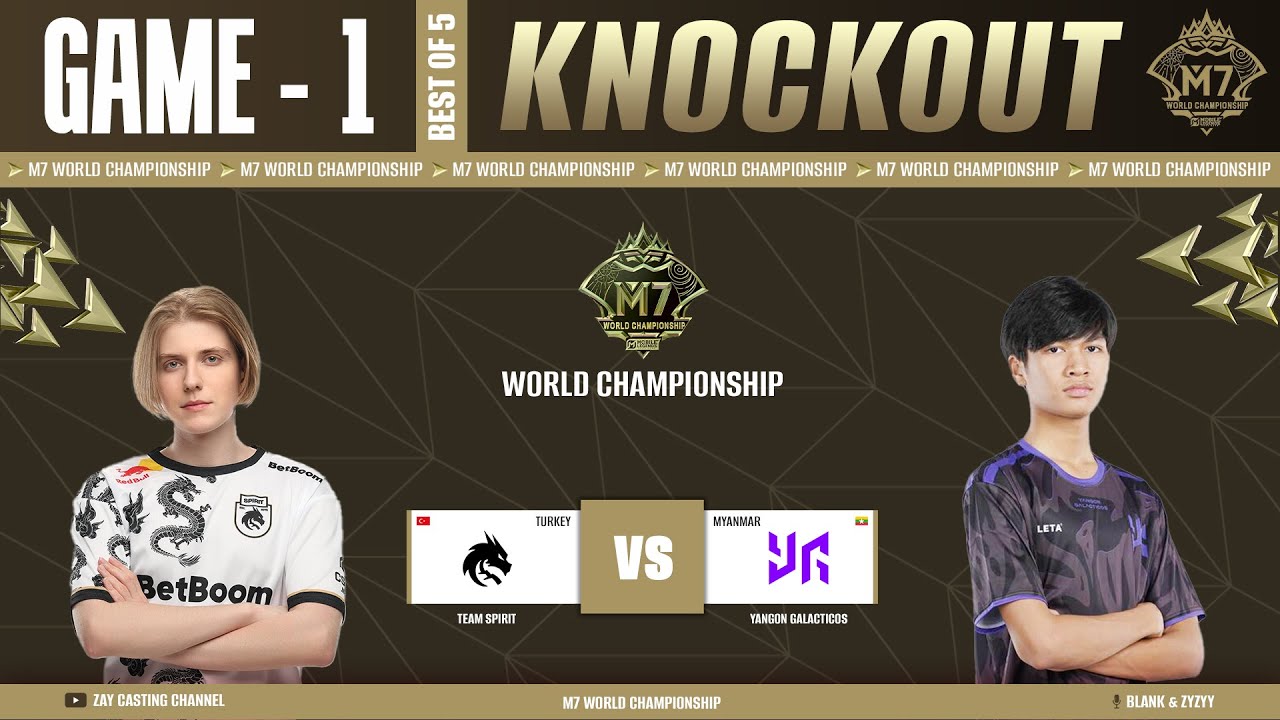 [Game - 1] Team Spirit vs Yangon Galacticos | M7 World Championship