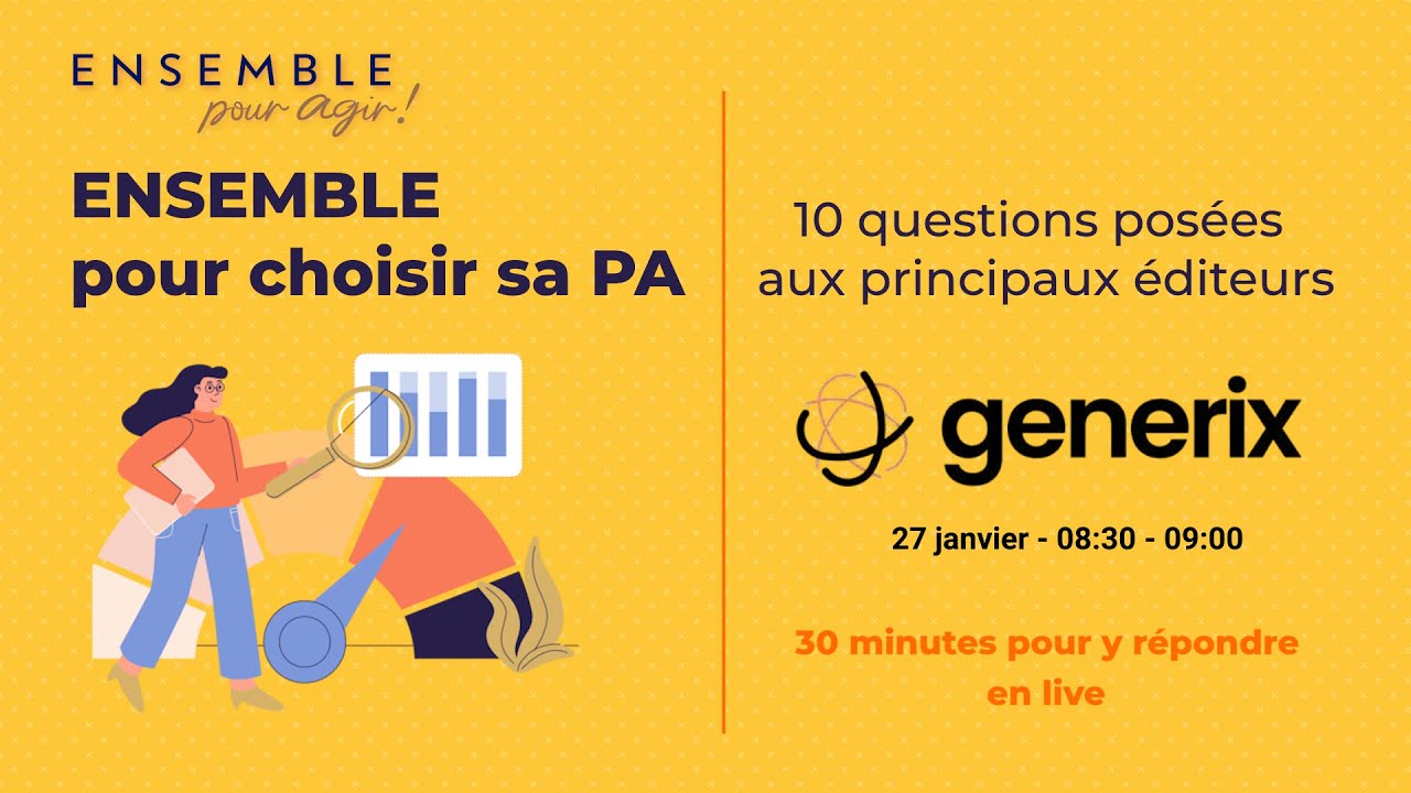 Ensemble pour choisir sa PA - GENERIX