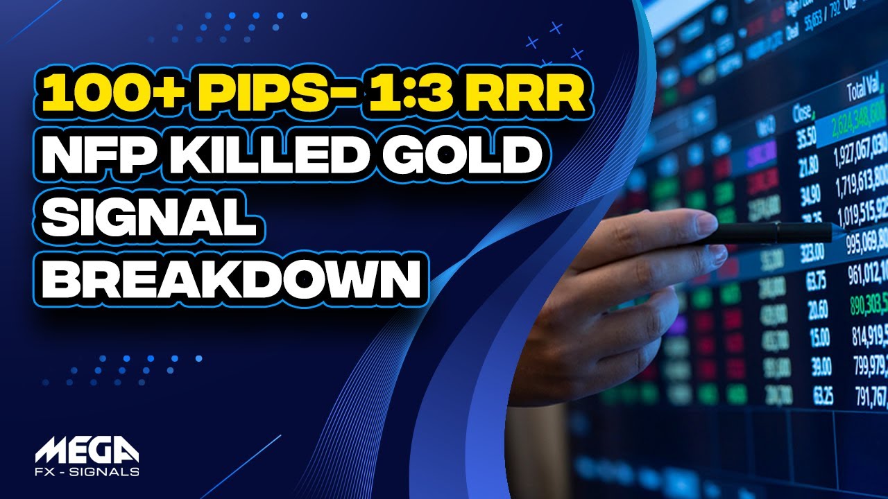 NFP Killed Gold Signal Breakdown (100+ PIPS) | MegaFX Signals