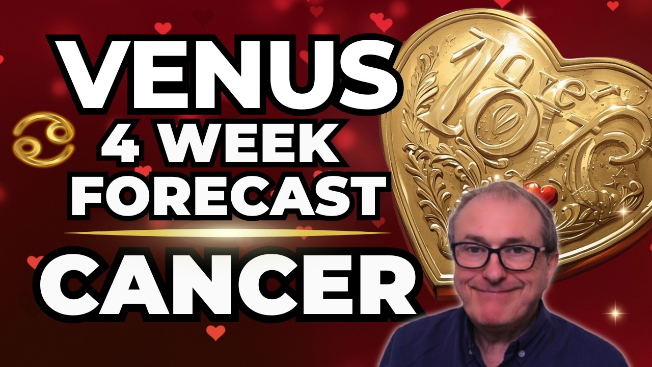 Venus Love & Money | Cancer Forecast