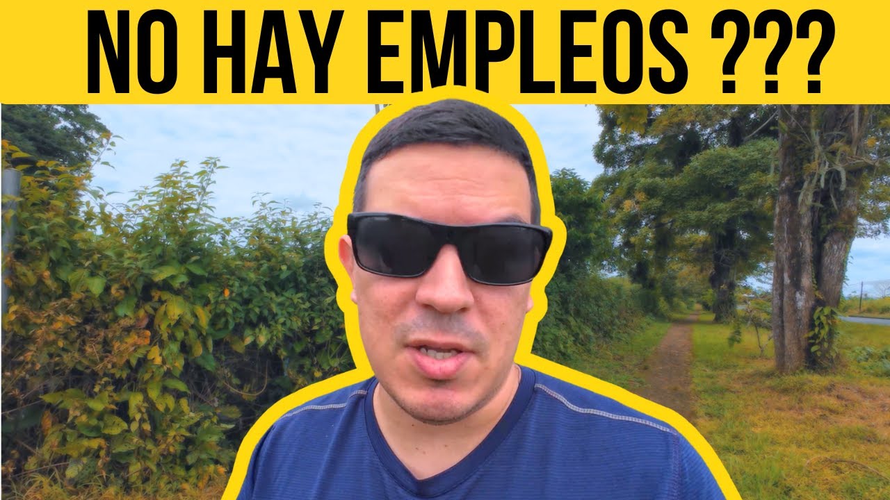 NO HAY EMPLEOS EN COSTA RICA 2025 ??