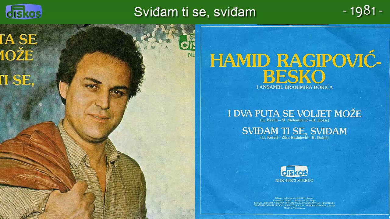 Hamid Ragipovic Besko - Svidjam ti se, svidjam - (Audio 1981)