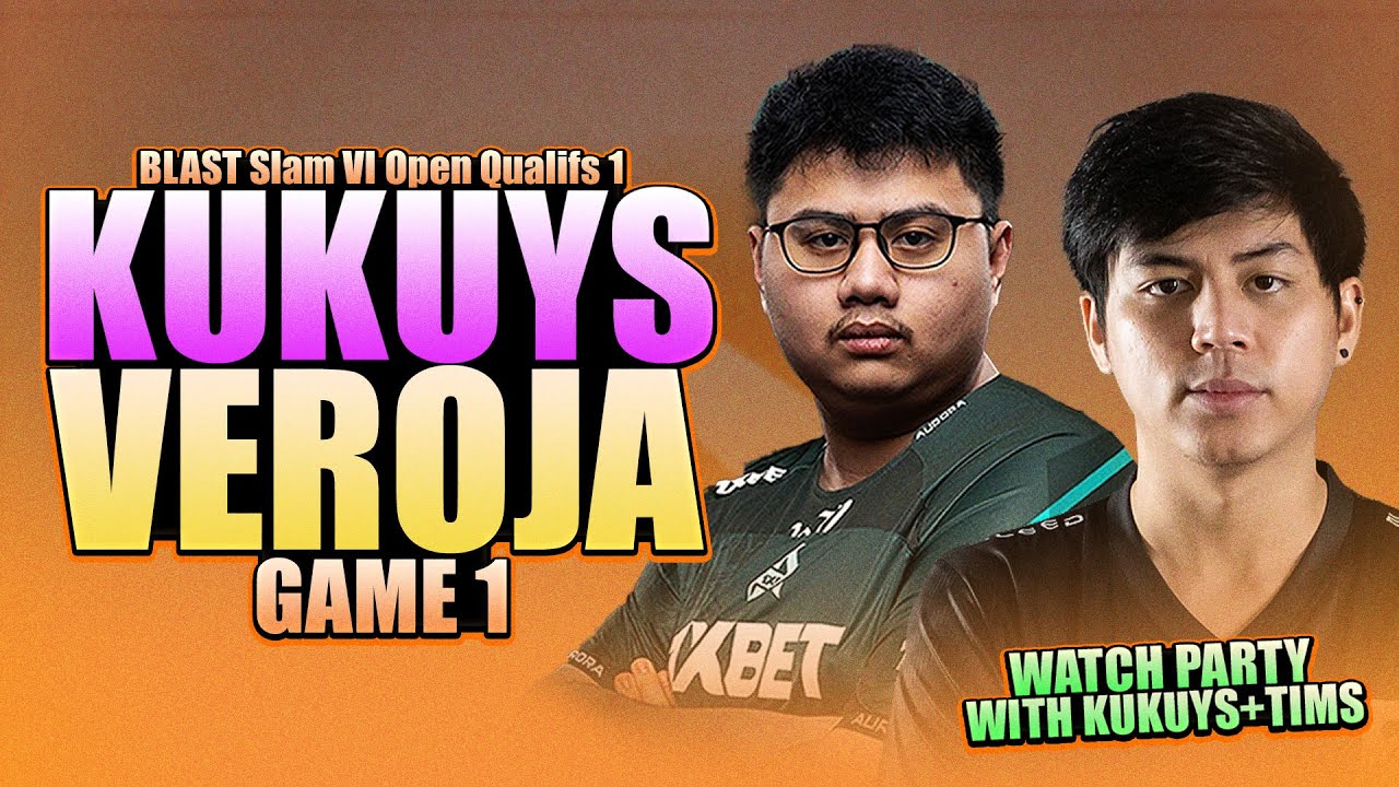KUKUYS VS VEROJA GAME 1 - WATCH PARTY WITH KUKUYS + TIMS - BLAST Slam VI SEA Qualifs 1