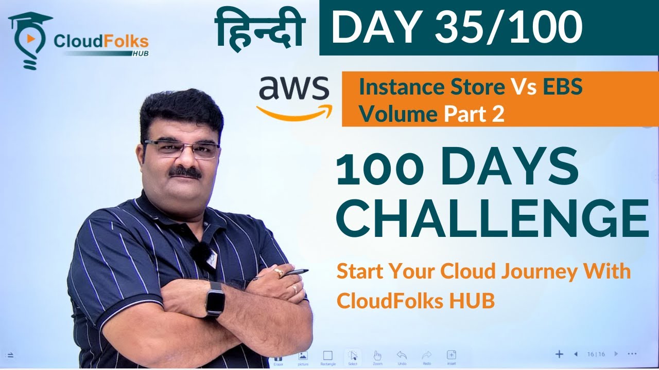 Day 35/100 || Difference Between AWS Instance Store | Elastic Block Storage EBS Part 2 AWS In Hindi