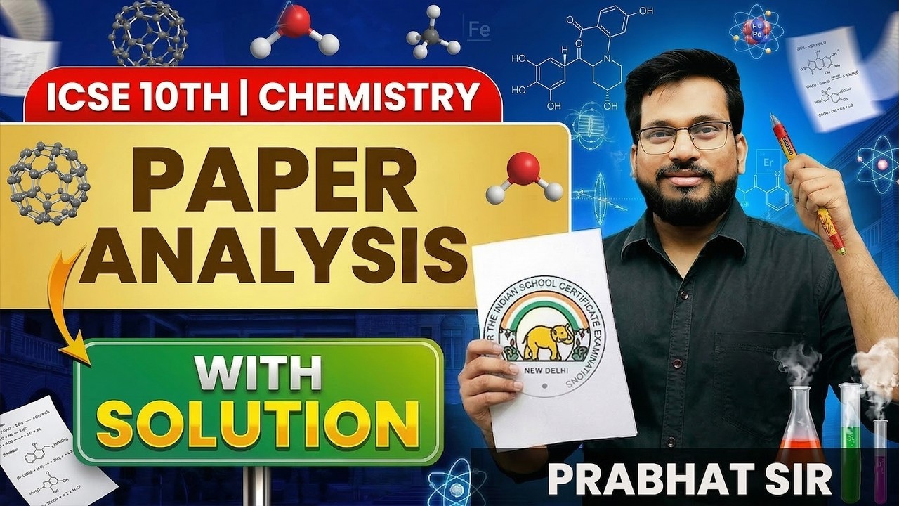 🔥 ICSE 10TH - CHEMISTRY PAPER ANALYSIS | ICSE Boards 2026 | Prabhat Sir