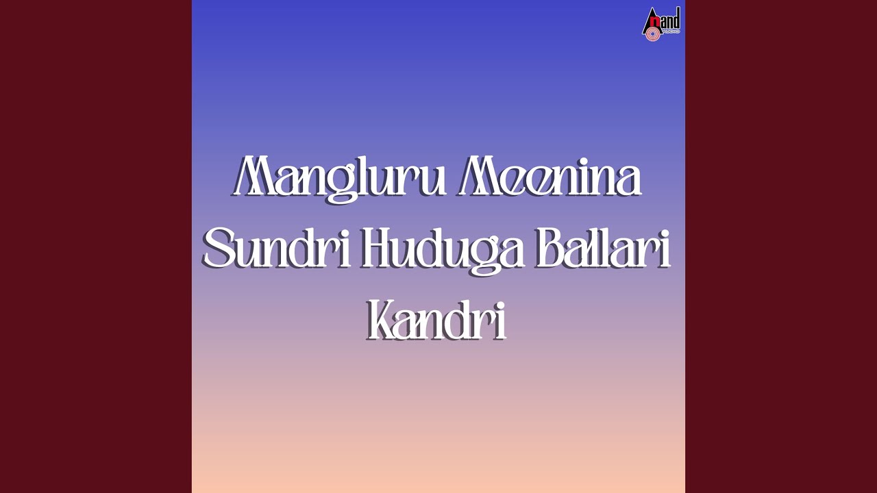 Mangluru Meenina Sundri Huduga Ballari Kandri