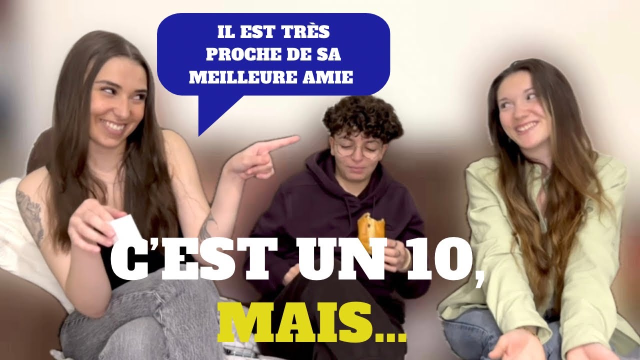 C’est un 10, mais … || avec Madison & Kacilia