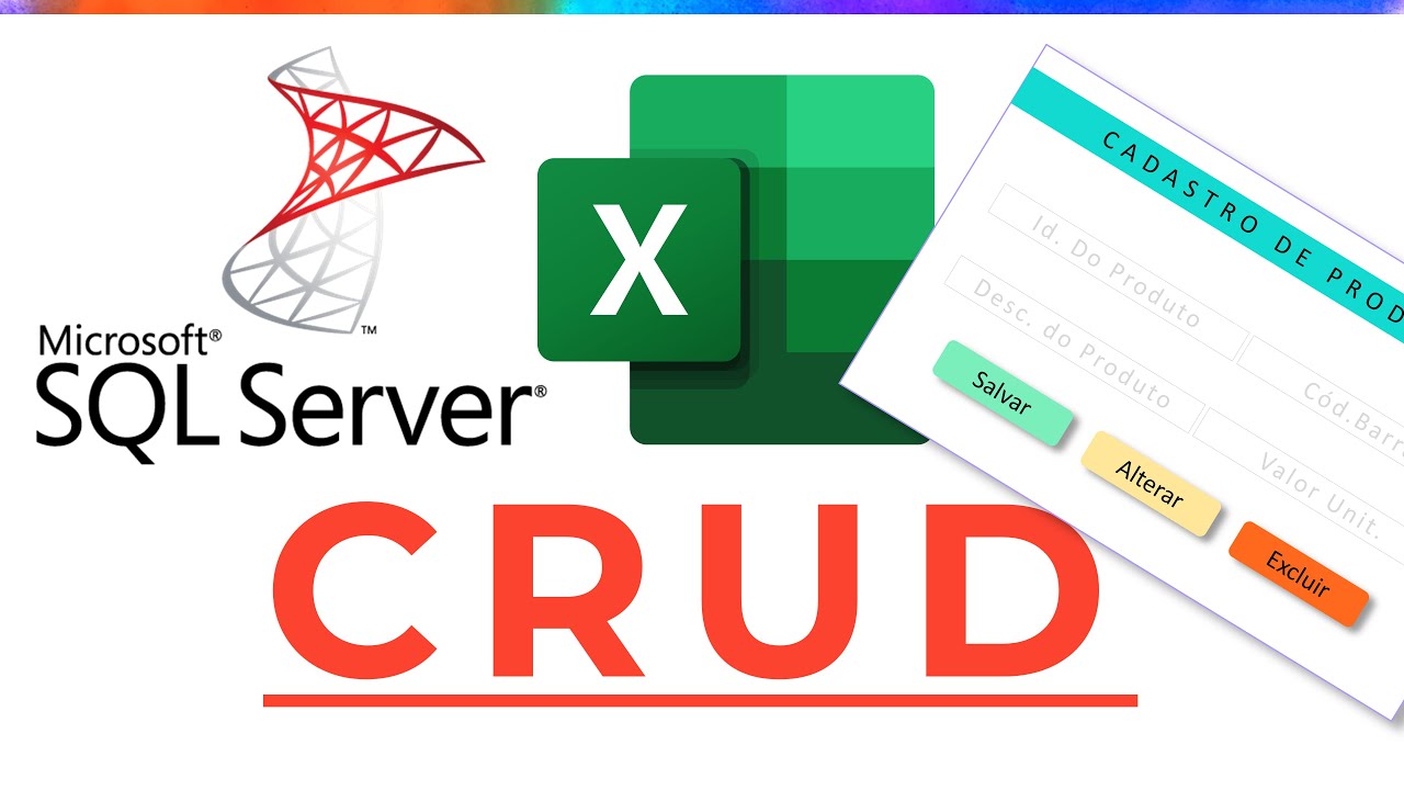 Formul&aacute;rio de Cadastro no Excel com Banco de dados SQL Server [CRUD]