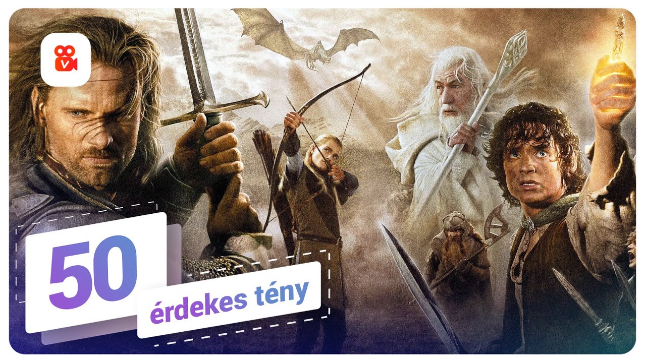 A Gyűrűk Ura - A király visszatér érdekességek - 50 érdekes tény