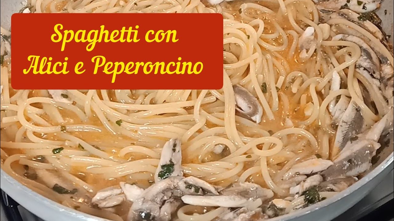 Spaghetti con Alici e Peperoncino