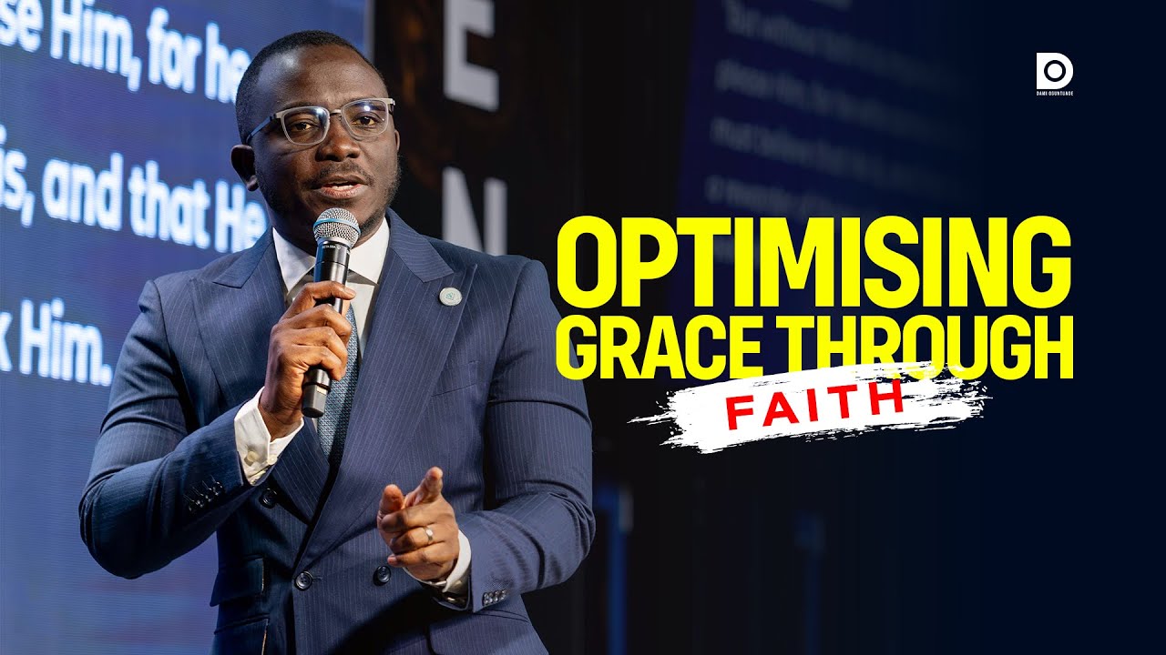 Optimising Grace Through Faith | The Envoy Nation | Pastor Dami Oguntunde