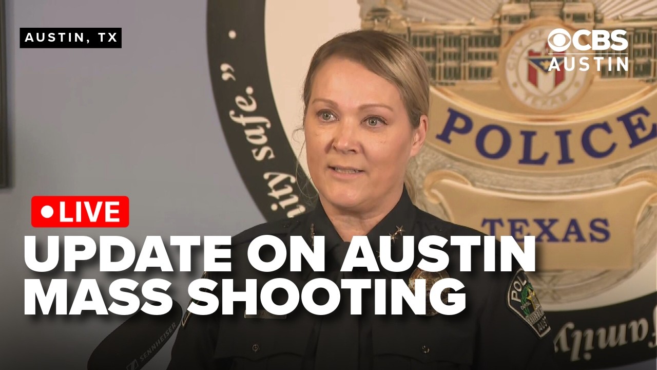 WATCH LIVE: Police provide update on Austin mass shooting
