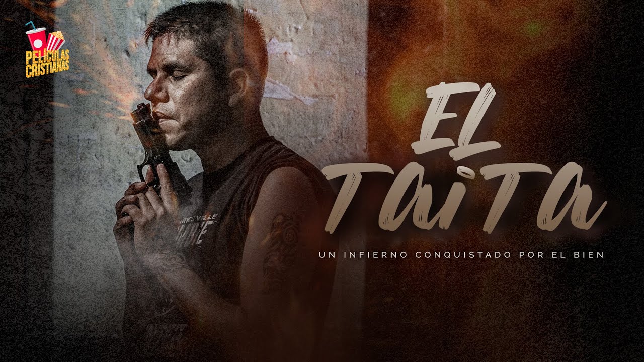 Película Cristiana | El Taita