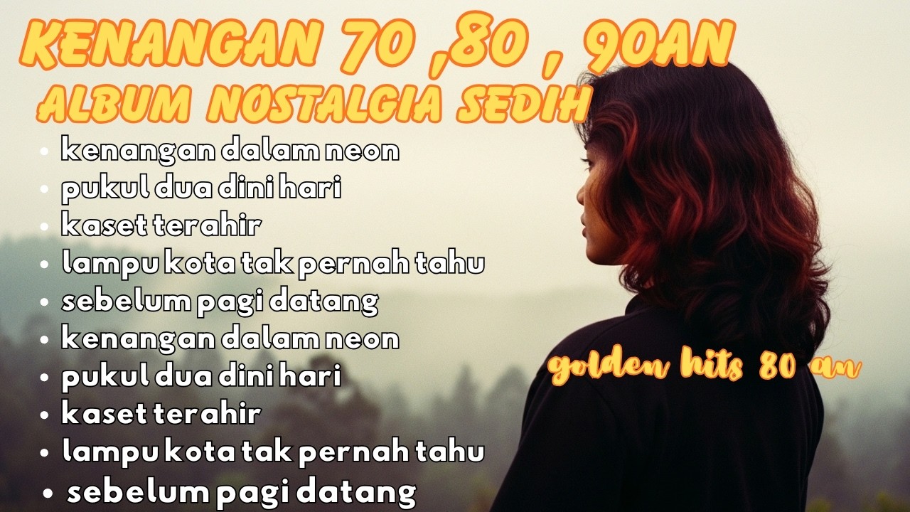 Full Album Nostalgia 70 80 90an Lagu Lama Enak Didengar
